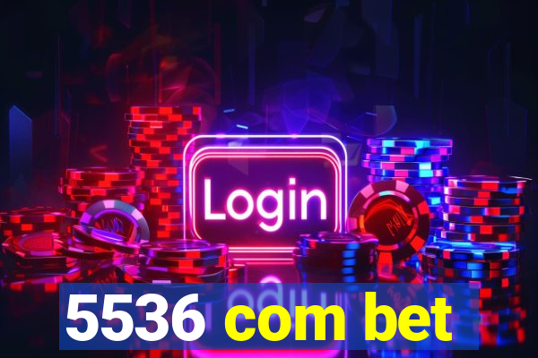 5536 com bet